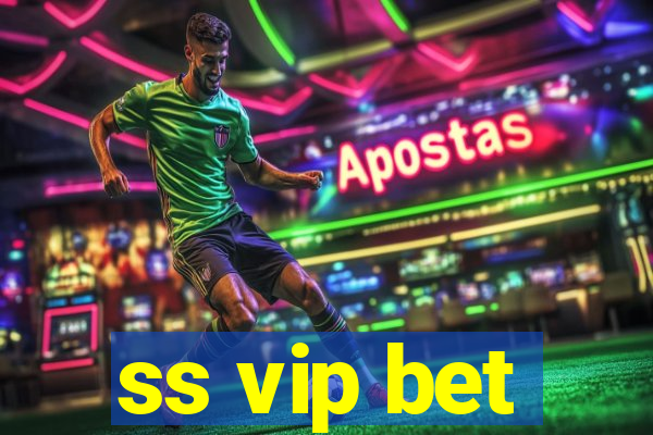 ss vip bet